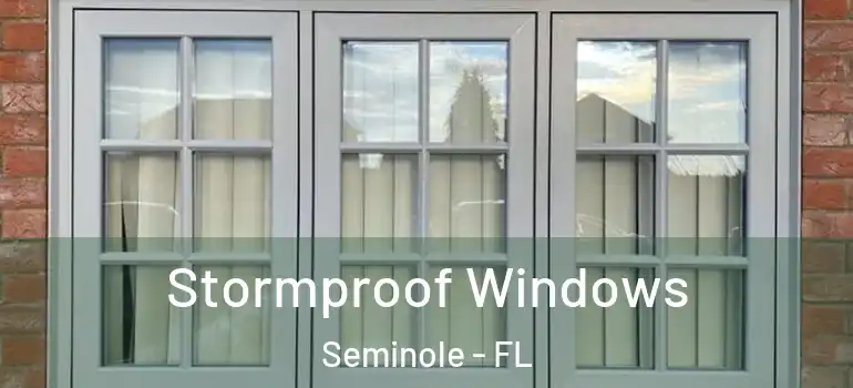  Stormproof Windows Seminole - FL